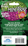 MindTrap® Left Brain Right Brain Full Brain. Full Fun.