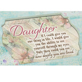 Daughter You Are Loved