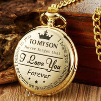 To My Son I Love You Pocket Watch